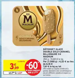 Intermarché Magnum bâtonnet glace double gold caramel billionaire x4 offre