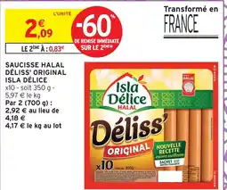 Intermarché Isla délice saucisse halal déliss' original offre