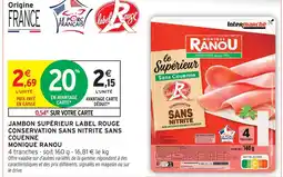 Intermarché Monique ranou jambon supérieur label rouge conservation sans nitrite sans couenne offre