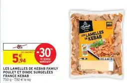 Intermarché France kebab les lamelles de kebab family poulet et dinde surgelées offre