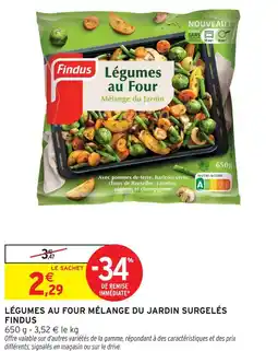 Intermarché Findus légumes au four mélange du jardin surgelés offre