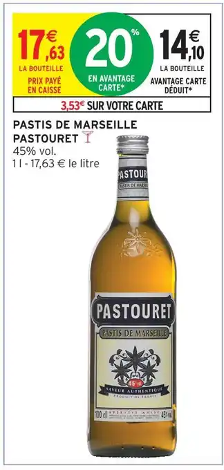 Intermarché Pastouret pastis de marseille offre