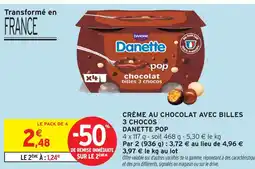 Intermarché Danette pop pop chocolat billes 3 chocos offre