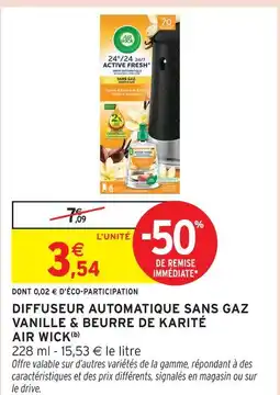 Intermarché Air wick diffuseur automatique sans gaz vanille & beurre de karité offre