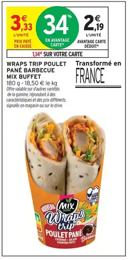 Intermarché Mix buffet wraps trip poulet pané barbecue offre