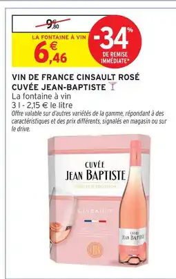 Intermarché Cuvée jean cuvée jean-baptiste vin de france cinsault rosé offre