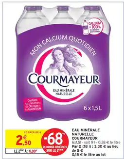 Intermarché Courmayeur eau minérale naturelle offre