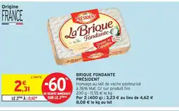 Intermarché Président la brique fondante offre