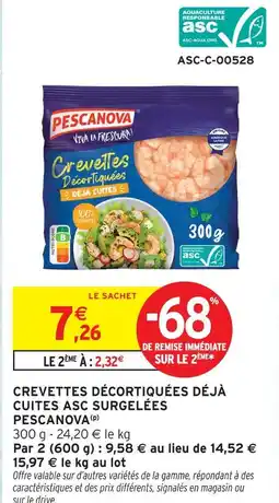 Intermarché Pescanova crevettes décortiquées déjà cuites asc surgelées offre