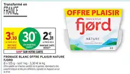 Intermarché Fjord fromage blanc offre plaisir nature offre