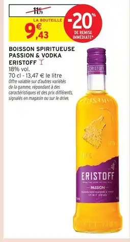 Intermarché Eristoff boisson spiritueuse passion & vodka offre