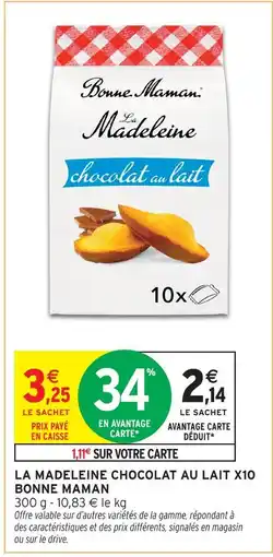 Intermarché Bonne maman la madeleine chocolat au lait x10 offre