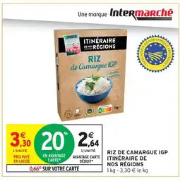 Intermarché Itinéraire de nos régions riz de camargue igp offre