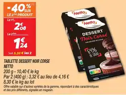 Netto Netto tablette dessert noir corse offre