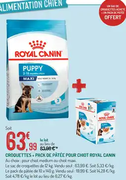 Botanic Royal canin croquettes + pack de pâtée pour chiot offre