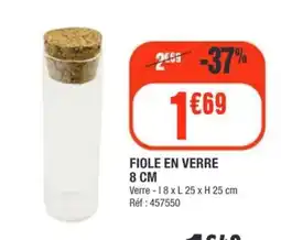 La Foir'Fouille Fiole en verre offre