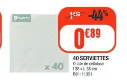 La Foir'Fouille 40 serviettes offre