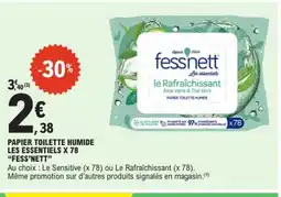 E.Leclerc FESS NETT Papier toilette humide les essentiels x 78 offre
