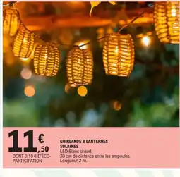 E.Leclerc Guirlande 8 lanternes solaires offre