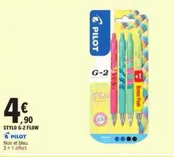 E.Leclerc PILOT Stylo g-2 flow offre