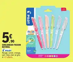 E.Leclerc PILOT Surligneur frixion natural offre
