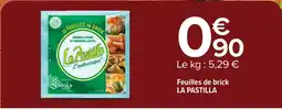 Carrefour LA PASTILLA Feuilles de brick offre