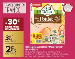 Carrefour ISLA DÉLICE Délice de poulet Halal Maxi Format offre