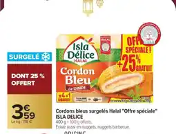 Carrefour ISLA DELICE Cordons bleus surgelés Halal Offre spéciale offre