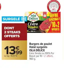 Carrefour ISLA DÉLICE Burgers de poulet Halal surgelés offre