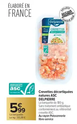 Carrefour DELPIERRE Crevettes décortiquées natures ASC offre