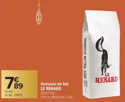 Carrefour LE RENARD Semoule de blé offre