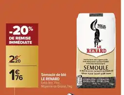 Carrefour LE RENARD Semoule de blé offre