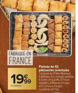 Carrefour Plateau de 42 pâtisseries orientales offre