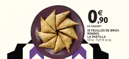 Intermarché Hyper 10 feuilles de brick rondes la pastilla offre