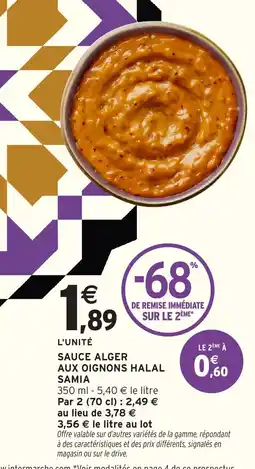Intermarché Hyper SAMIX Sauce alger aux oignons halal offre