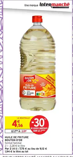 Intermarché Hyper BOUTON D'OR Huile de friture offre