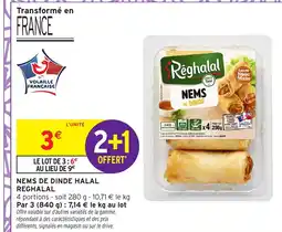 Intermarché Hyper REGHALAL Nems de dinde halal offre