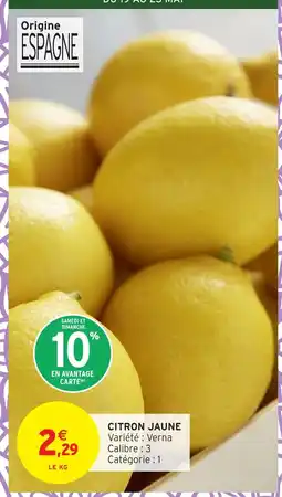 Intermarché Hyper Citron jaune offre
