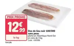 Promocash Promo - dos de lieu noir 100/300 sans peau offre