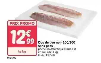 Promocash Promo - dos de lieu noir 100/300 sans peau offre