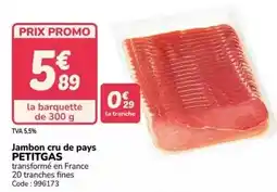 Promocash Promo - jambon cru de pays offre