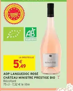 Intermarché Hyper Aop languedoc rosé château ministre prestige bio offre