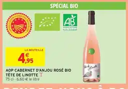 Intermarché Hyper TÊTE DE LINOTTE Aop cabernet d'anjou rosé bio offre