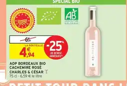 Intermarché Hyper CHARLES & CÉSAR Aop bordeaux bio cachemire rosé offre