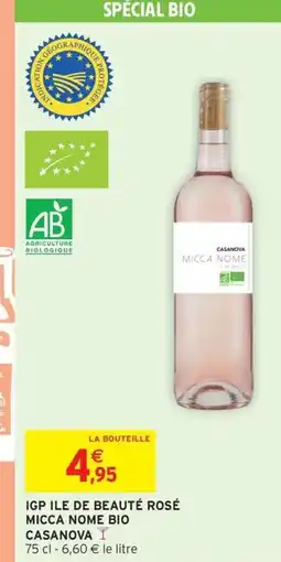 Intermarché Hyper Igp ile de beauté rosé micca nome bio casanova offre