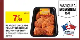 Intermarché Hyper Plateau grillade poulet barbecue bruno siebert offre