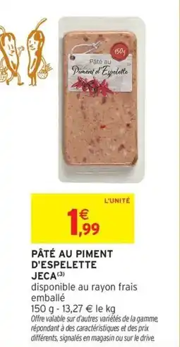 Intermarché Hyper JECA Pâté au piment d'espelette offre