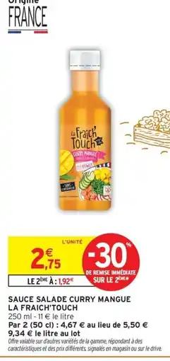 Intermarché Hyper LA FRAICH'TOUCH Sauce salade curry mangue offre