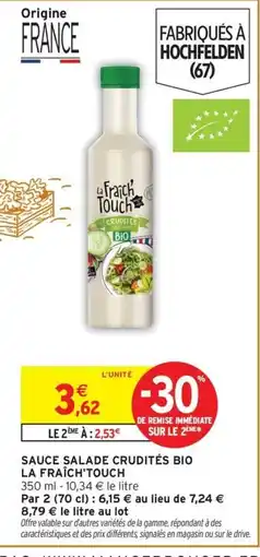 Intermarché Hyper LA FRAÎCH'TOUCH Sauce salade crudités bio offre