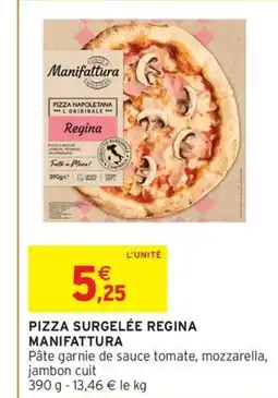Intermarché Hyper MANIFATTURA Pizza surgelée regina offre